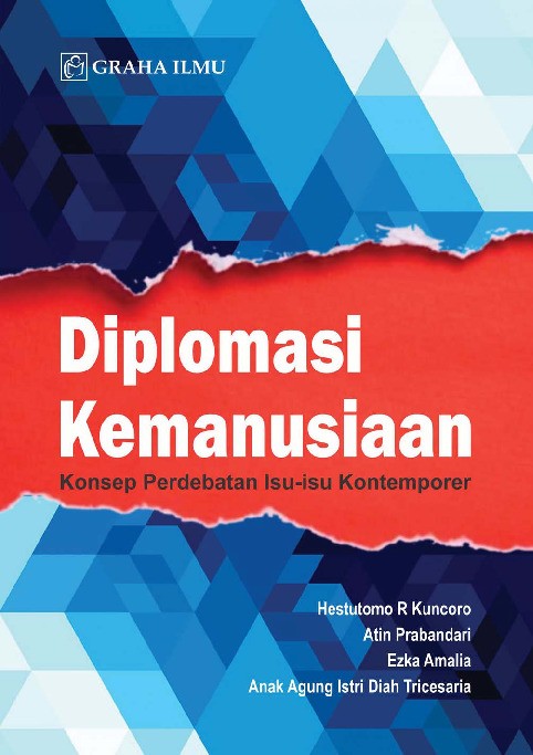 Diplomasi Kemanusiaan; Konsep Perdebatan Isu-isu Kontemporer